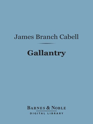 cover image of Gallantry (Barnes & Noble Digital Library)